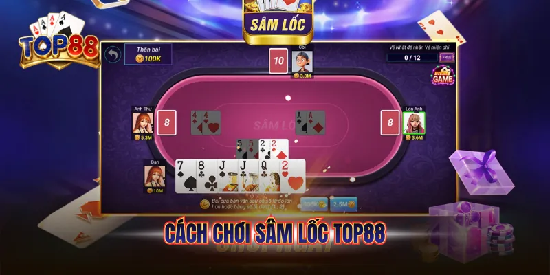 Cách Chơi Sâm Lốc TOP88 - Nắm Luật Và Chiến Thuật Để Dẫn Đầu 4 cách chơi sâm lốc top88