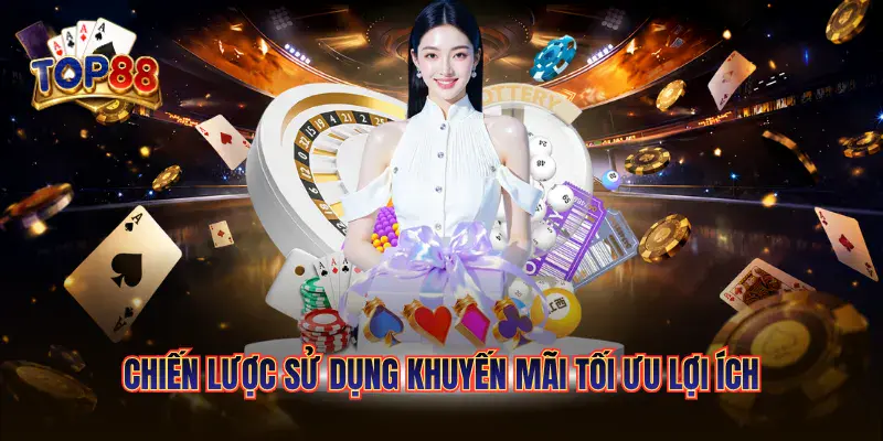 Chiến lược sử dụng khuyến mãi tối ưu lợi ích