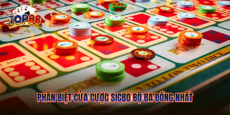 Phân biệt cửa cược Sicbo bộ ba đồng nhất
