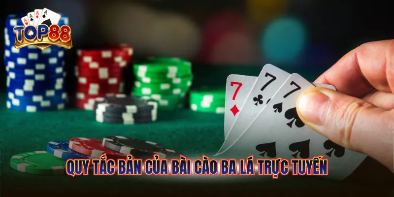 Quy tắc bản của bài Cào Ba Lá trực tuyến